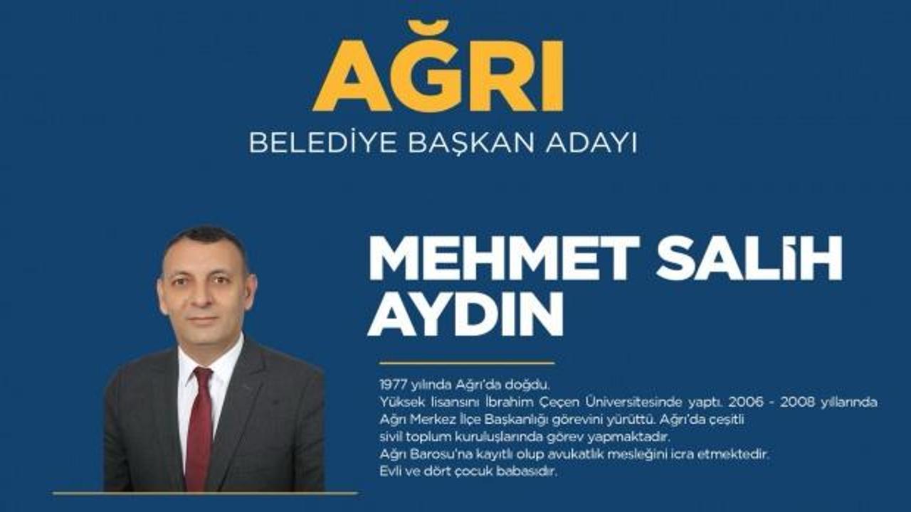 AK Parti Ağrı Belediyesi Başkan adayı Mehmet Salih Aydın kimdir aslen