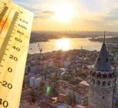 İstanbul'da alarm! Uzmanlar uyardı, en sıcak gün olacak