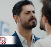 Gelin'de Develioğlu ailesinde gerilim büyüyor! Cihan ve Esma karşı karşıya