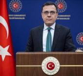 Dışişleri Bakanlığı: Karadeniz'de tankerlere saldırıları endişeyle karşılıyoruz