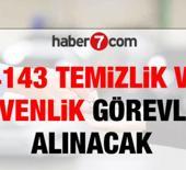 Okullara, hastanelere ve özele 4.143 personel alınacak: Temizlik ve güvenlik görevlisi!