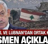 İsrail ve L&uuml;bnan'dan ortak karar: Resmen a&ccedil;ıklandı!