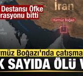 Son dakika: H&uuml;rm&uuml;z Boğazı'nda &ccedil;atışma: &Ccedil;ok sayıda &ouml;l&uuml; var! ABD: Operasyon sona erdi
