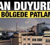 İran'dan son dakika a&ccedil;ıklaması: 2 b&ouml;lgede patlamalar var!
