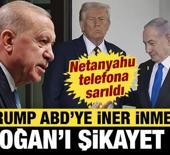Trump ABD'ye iner inmez... Netanyahu telefona sarıldı, Erdoğan'ı şikayet etti!