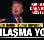 S&uuml;re doldu Trump duyurdu! Anlaşma yok! bir &uuml;lkeyi daha hedef g&ouml;sterdi
