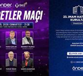 23. İmam Hatipliler Kurultayı Trabzon'da: Ş&ouml;hretler Ma&ccedil;ı s&uuml;rprizi
