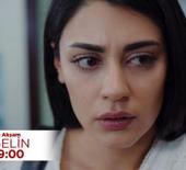Gelin'de ger&ccedil;ek ortaya mı &ccedil;ıkıyor? 'Develioğlu' olduğunu &ouml;ğreniyor!