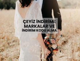 Evleneceklere çeyiz indirimi fırsatı! Markalar ve e-devlet indirim kodu alma