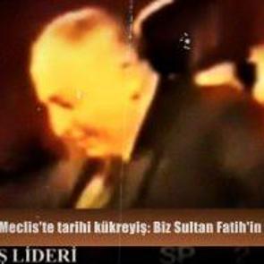 Erbakan'dan Meclis'te tarihi k&uuml;kreyiş: Biz Sultan Fatih'in torunlarıyız!