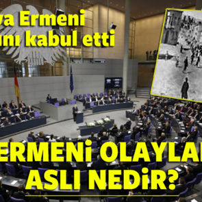 Almanya s&ouml;zde Ermeni soykırımını kabul etti! - 1915 Ermeni olaylarının aslı nedir?