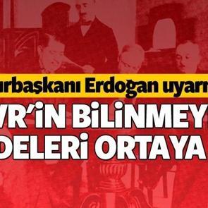 Sevr'in bilinmeyen maddeleri ortaya &ccedil;ıktı