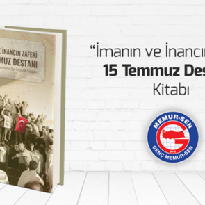 Gen&ccedil; Memur-Sen&rsquo;den 15 Temmuz kitabı