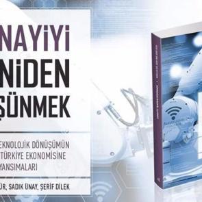 Sanayiyi Yeniden Düşünmek