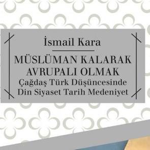 Müslüman kalarak Avrupalı olmak 