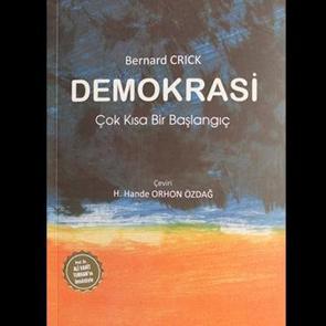 Bernard Crick'in 'Demokrasi' adlı eseri Türkiye'de satışa çıktı