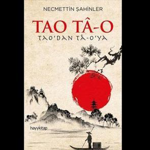 Necmettin Şahinler'in 'Tao Tâ-o' kitabı raflardaki yerini aldı