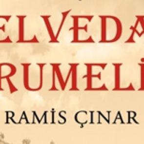 'Elveda Rumeli' okurlarını bekliyor