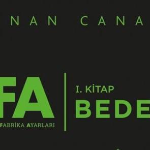 Sinan Canan'ın 'insanın fabrika ayarları' serisinin ilk kitabı &ccedil;ıktı