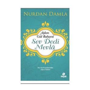 “Kur’an Kıssalarından Aşkın Halleri”