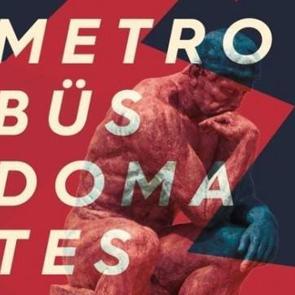 Metrobüs, Domates ve Ev Kirası