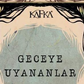 Semboller, &Ccedil;atışmalar ve Gerilimle Kurgulanmış Bir Roman: Geceye uyananlar