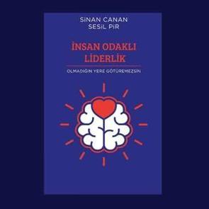 Sinan Canan ve Sesil Pir'in 'İnsan Odaklı Liderlik' eseri çıktı