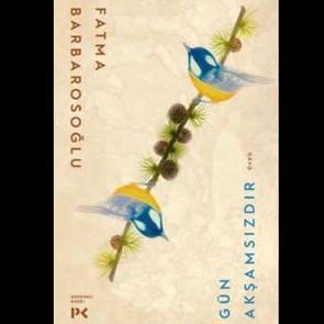 Fatma Barbarosoğlu'nun 'G&uuml;n Akşamsızdır' adlı &ouml;yk&uuml; kitabı raflarda yerini aldı