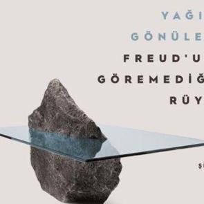 'Freud&rsquo;un G&ouml;remediği R&uuml;ya' kitabı satışa &ccedil;ıktı!