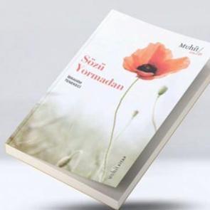 İbrahim Tenekeci'nin son şiir kitabı 'Sözü Yormadan' çıktı