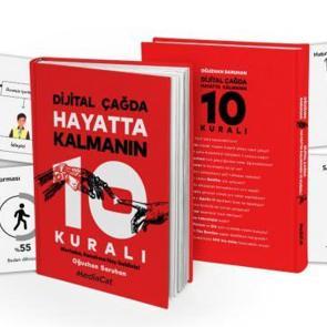 Dijital &Ccedil;ağda Hayatta Kalmanın 10 Kuralı okuyucularla buluştu