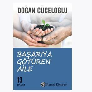 Başarıya G&ouml;t&uuml;ren Aile (Doğan C&uuml;celoğlu)