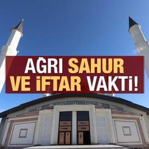 Ağrı İmsakiye 2021: Diyanet Ağrı sahur saatleri ve iftar vakti
