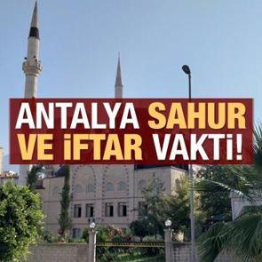 Antalya İmsakiye 2021: Diyanet Antalya sahur saatleri ve iftar vakti