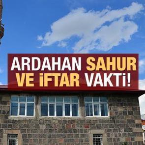 Ardahan İmsakiye 2021: Diyanet Ardahan sahur saatleri ve iftar vakti