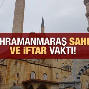 Kahramanmaraş İmsakiye 2021 Diyanet Kahramanmaraş sahur yaptım saatleri ve iftar vakti