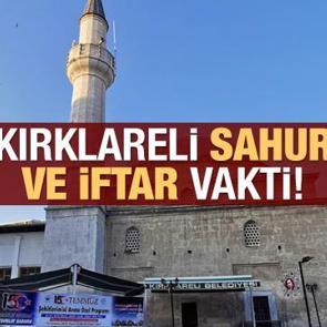Kırklareli  İmsakiye 2021: Diyanet Kırklareli sahur saatleri ve iftar vakti
