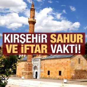 Kırşehir İmsakiye 2021: Diyanet Kırşehir sahur saatleri ve iftar vakti