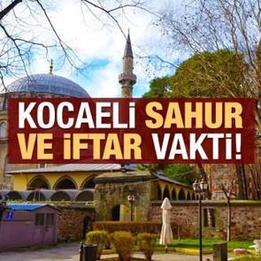 Kocaeli İmsakiye 2021: Diyanet Kocaeli sahur saatleri ve iftar vakti