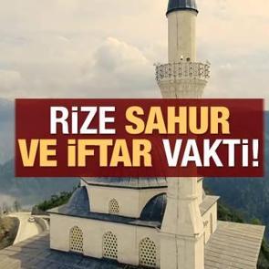 Rize İmsakiye 2021 Diyanet Rize sahur yaptım saatleri ve iftar vakti
