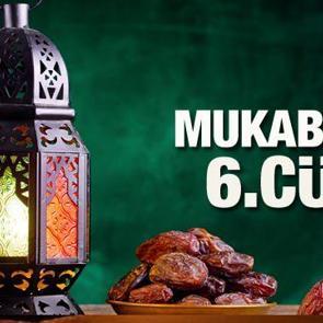 Mukabele 6. C&uuml;z - 2021 Ramazan Ayı 6 G&uuml;n&uuml; Mukabele İzle ve Dinle