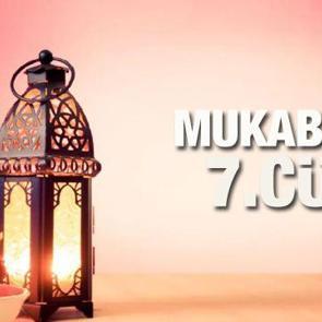 Mukabele 7. C&uuml;z - 2021 Ramazan Ayı 7 G&uuml;n&uuml; Mukabele İzle ve Dinle