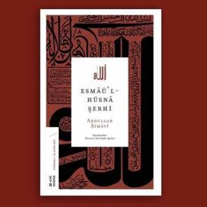 Esmaü’l-Hüsna Şerhi-Abdullah Simavi
