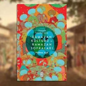 Osmanlı İstanbul'unda ramazan kültürü 
