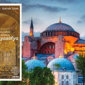 100 Seyyahın Gözüyle Ayasofya