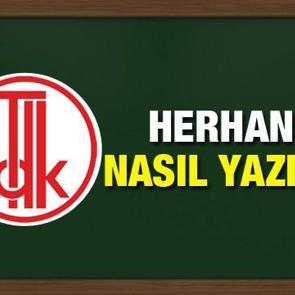 TDK S&ouml;zl&uuml;ğ&uuml;ne g&ouml;re herhangi nasıl yazılır? 'Herhangi' kelimesi birleşik mi yoksa ayrı mı yazılır?