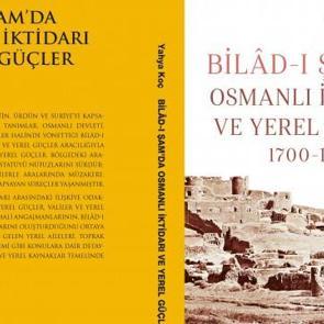Bilâd-ı Şam'da Osmanlı İktidarı ve Yerel Güçler
