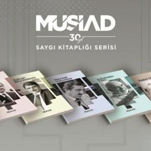 MÜSİAD Saygı Kitaplığı farklı serilerle okurlarla buluşacak