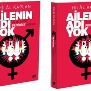Hilal Kaplan'dan 'cinsiyetsiz toplum' dayatmasını eleştiren kitap