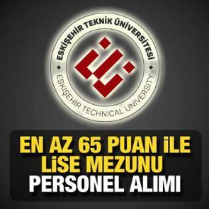 ET&Uuml; KPSS 65 puan ile s&ouml;zleşmeli personel alım ilanı yayınladı! Başvurular devam ediyorı?